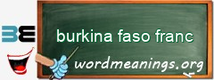 WordMeaning blackboard for burkina faso franc